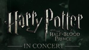 Poster for “Harry Potter and the Half-Blood Prince In Concert”
