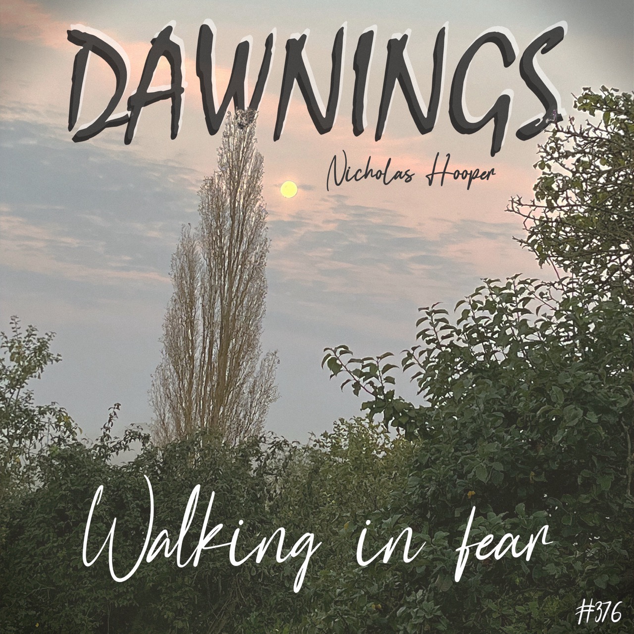 Featured image for “Walking in fear”