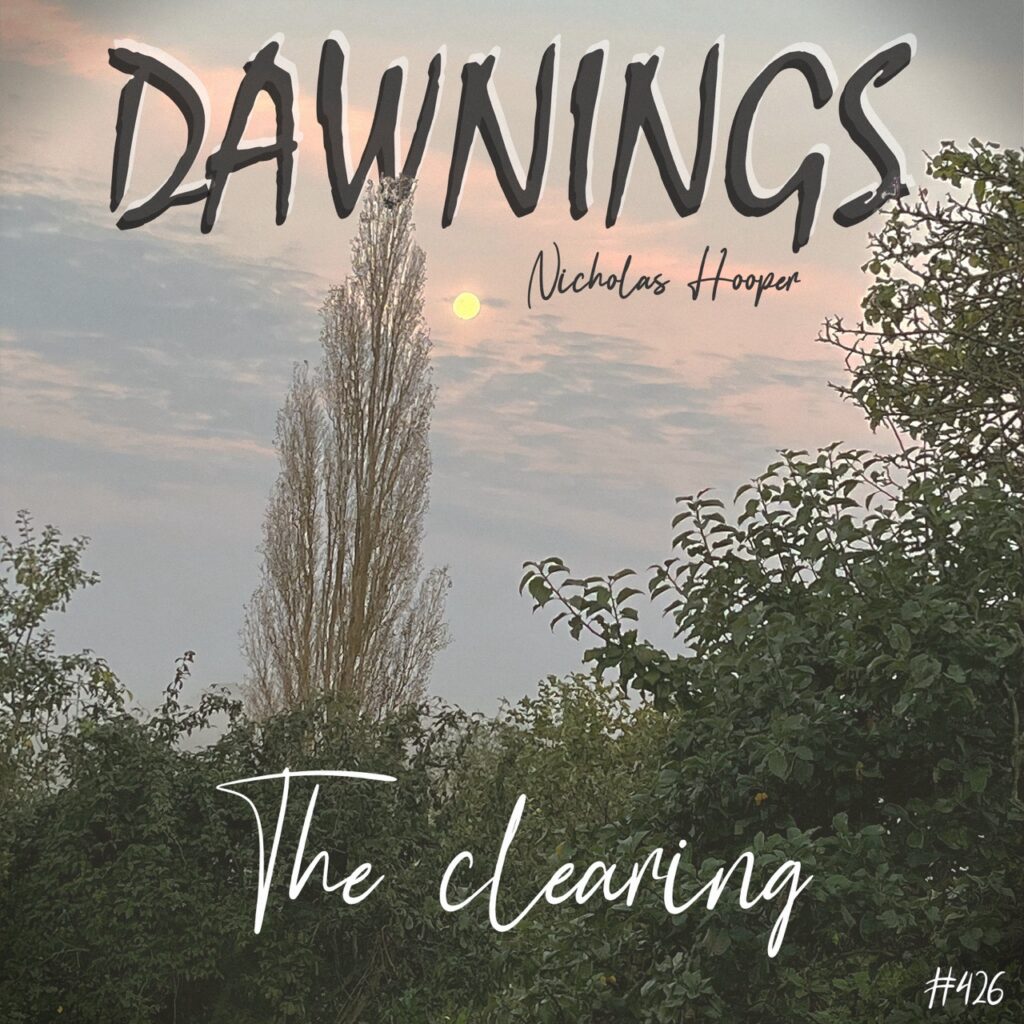 The clearing