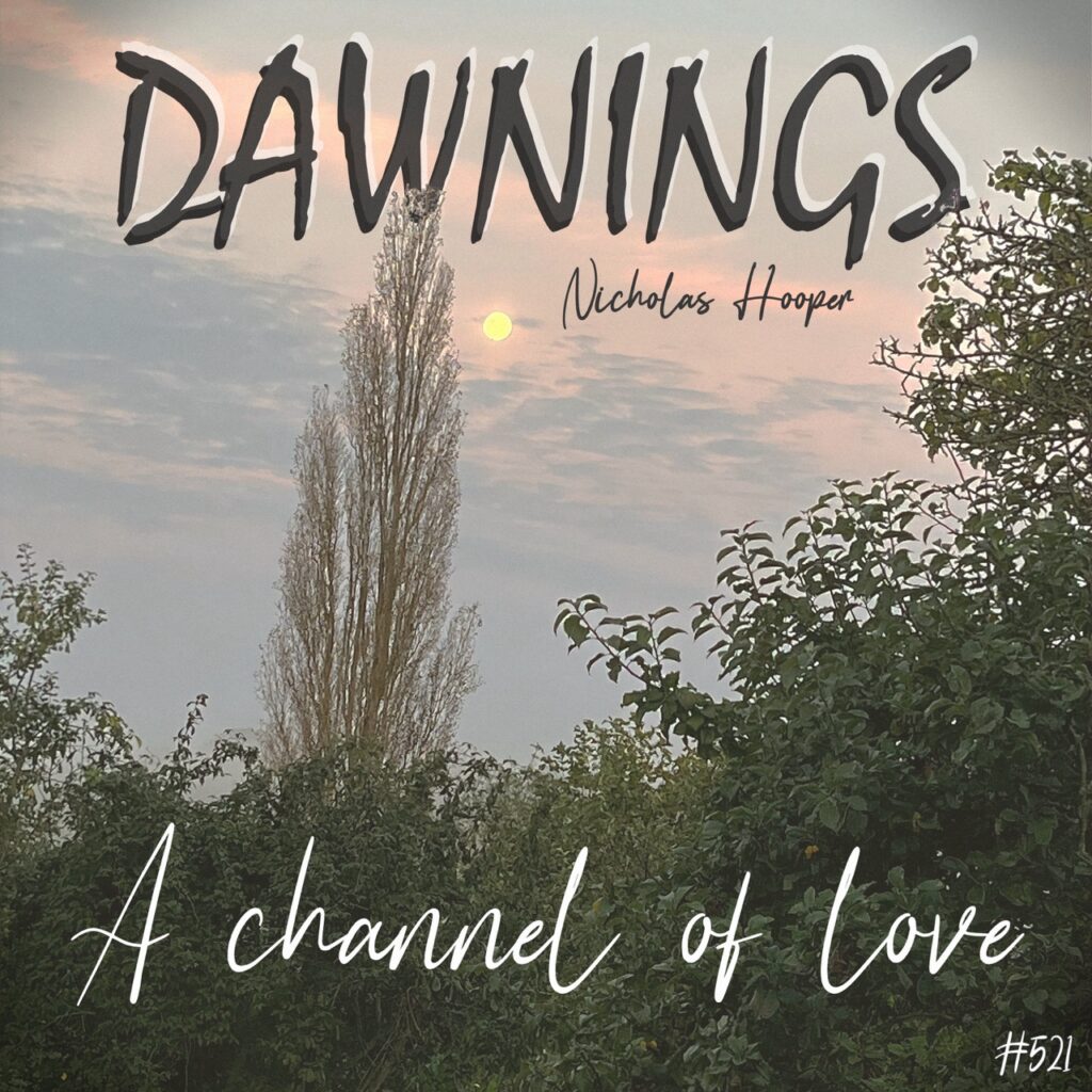A channel of love