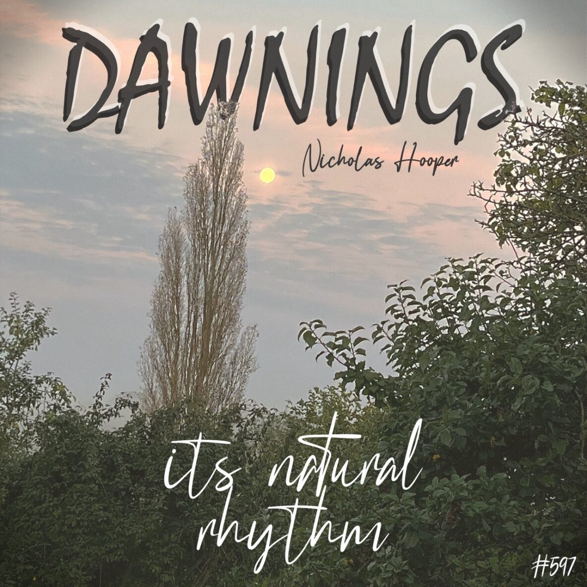 its natural rhythm