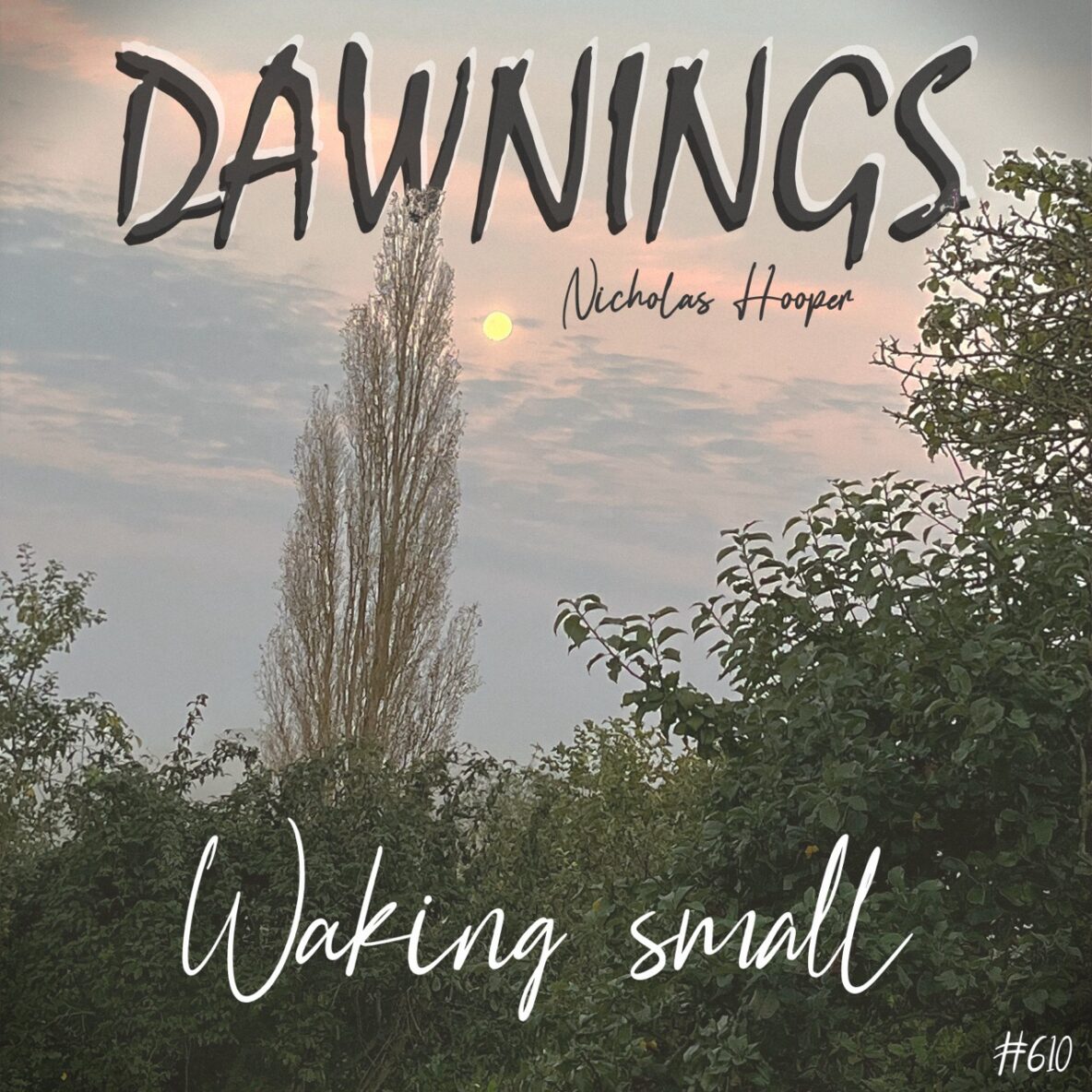 Waking small