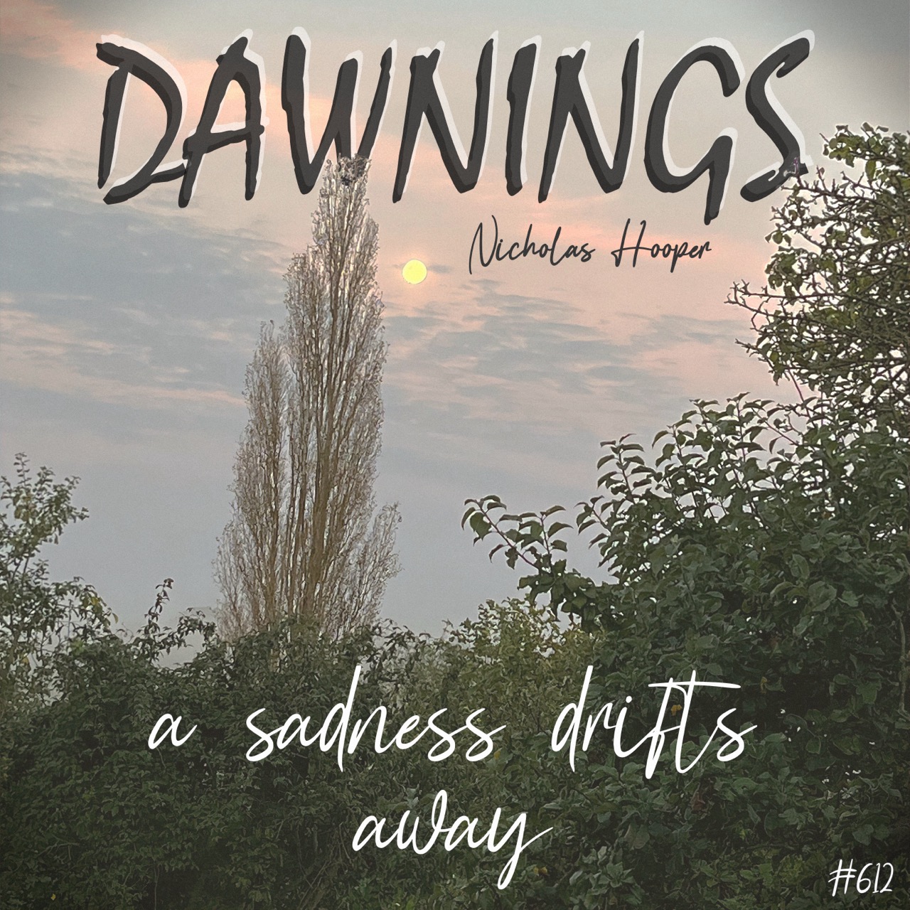 Featured image for “a sadness drifts away”